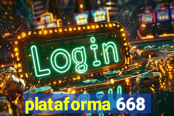 plataforma 668
