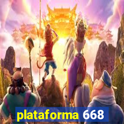 plataforma 668
