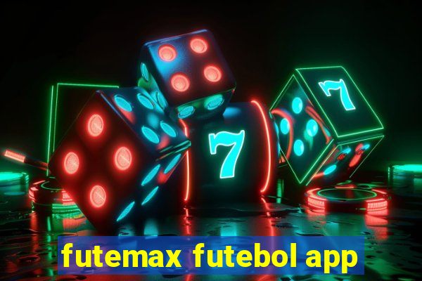 futemax futebol app
