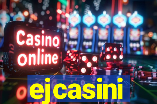 ejcasini
