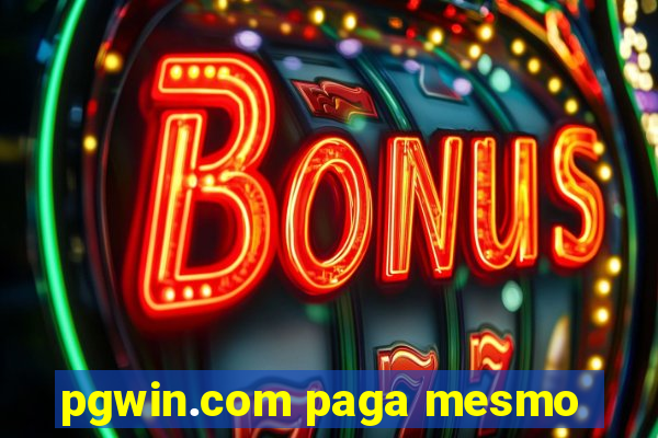 pgwin.com paga mesmo