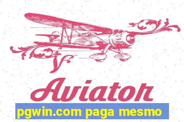 pgwin.com paga mesmo