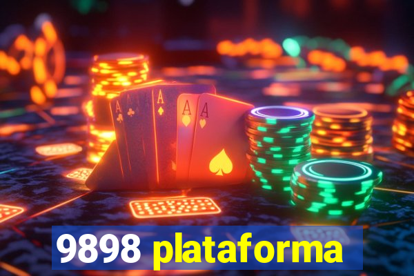 9898 plataforma