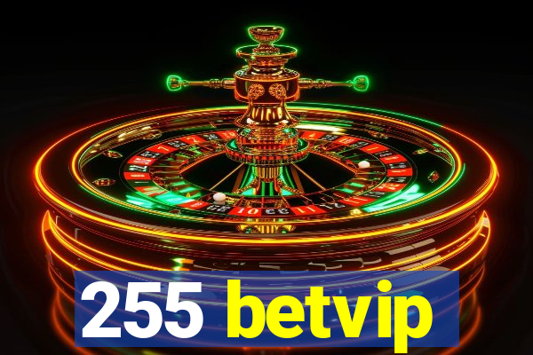 255 betvip