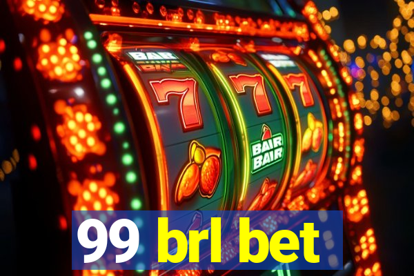 99 brl bet