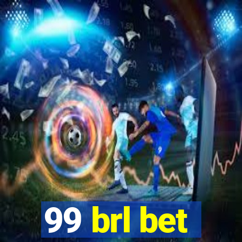 99 brl bet
