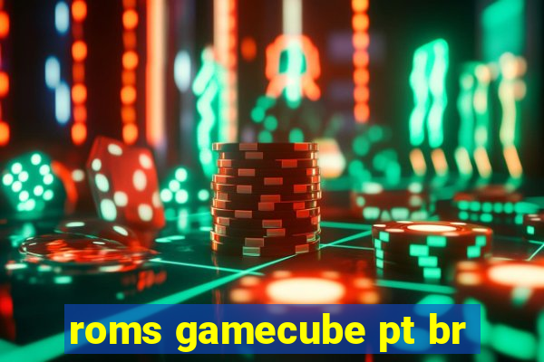 roms gamecube pt br