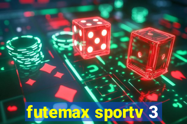 futemax sportv 3