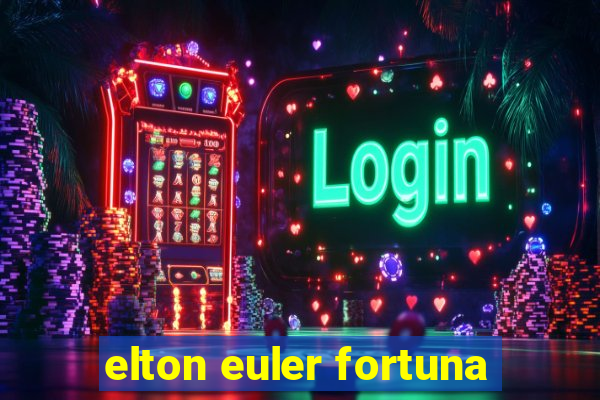 elton euler fortuna