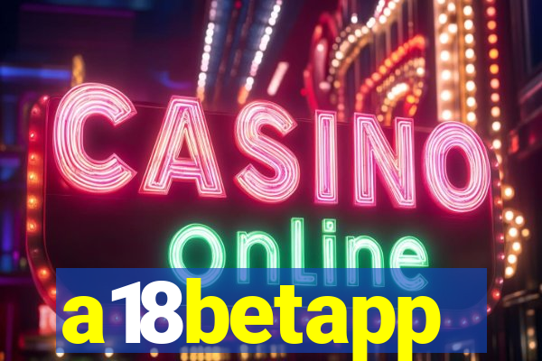 a18betapp