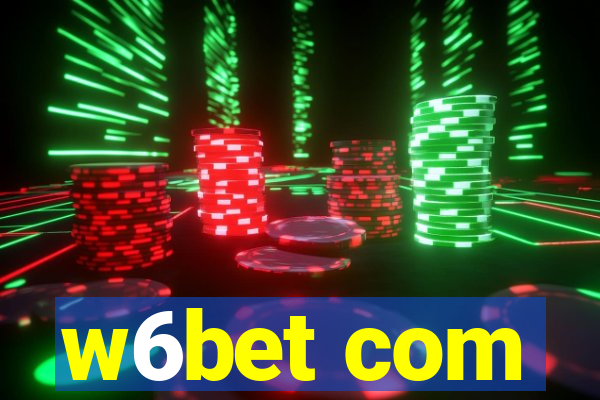 w6bet com