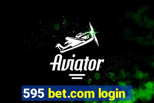 595 bet.com login