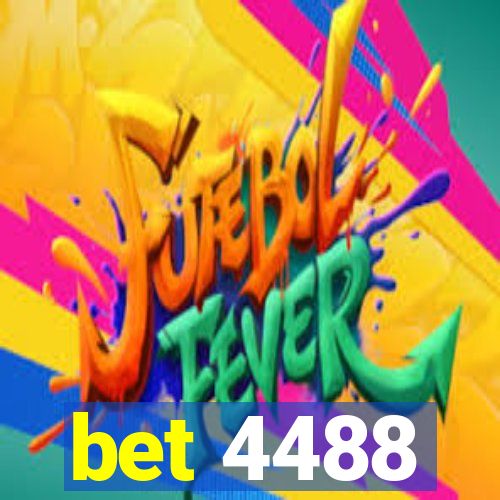 bet 4488