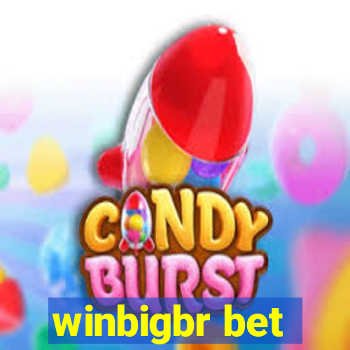 winbigbr bet