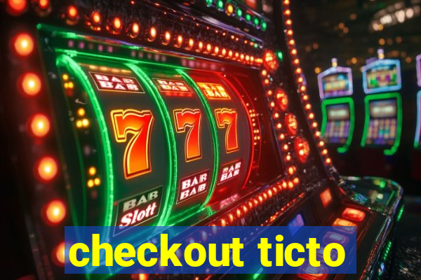 checkout ticto
