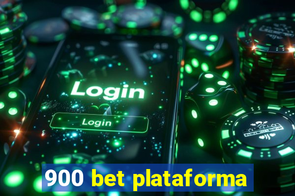 900 bet plataforma