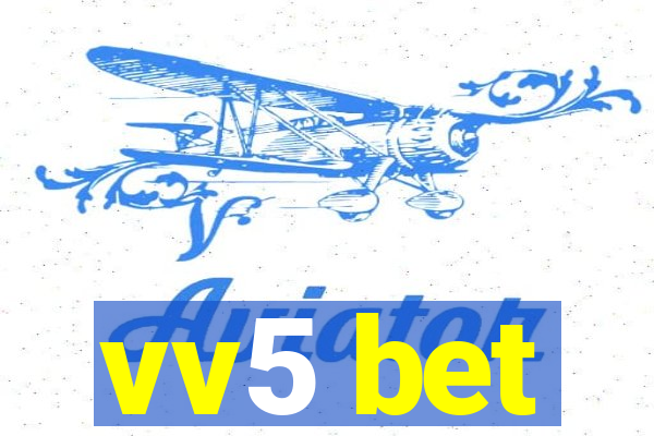vv5 bet