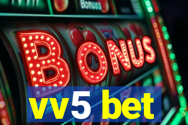 vv5 bet