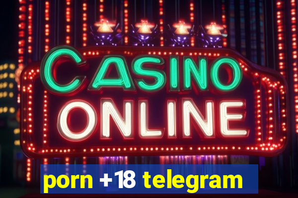 porn +18 telegram