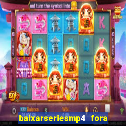 baixarseriesmp4 fora do ar