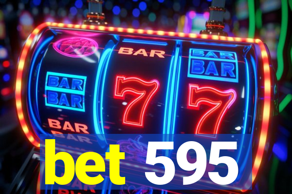 bet 595