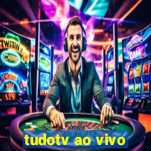 tudotv ao vivo