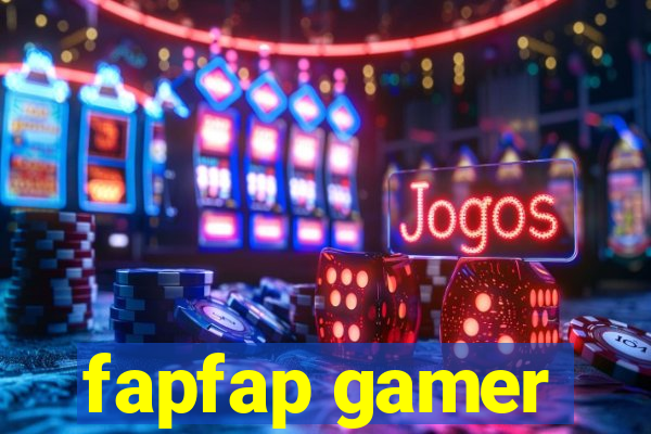 fapfap gamer