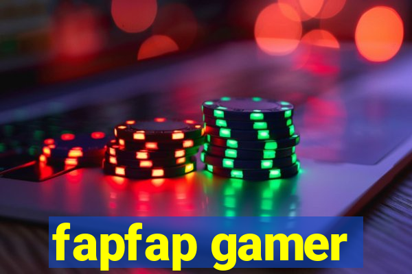 fapfap gamer