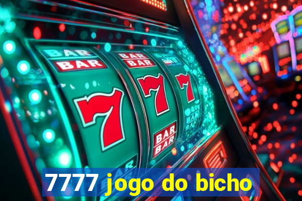 7777 jogo do bicho