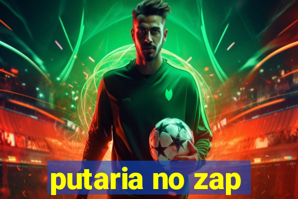 putaria no zap
