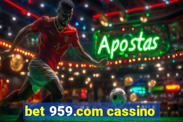 bet 959.com cassino