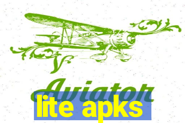 lite apks