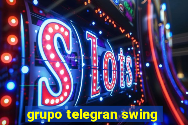 grupo telegran swing