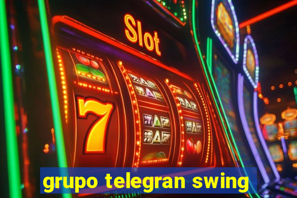 grupo telegran swing