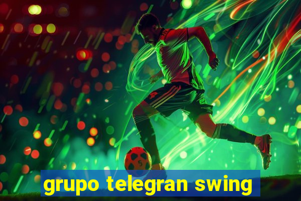 grupo telegran swing