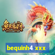 bequinh4 xxx