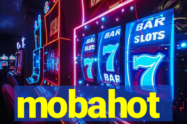mobahot