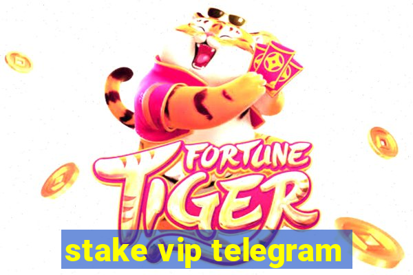 stake vip telegram