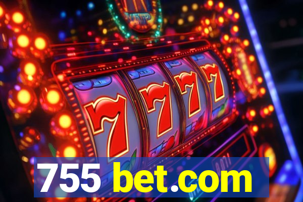 755 bet.com