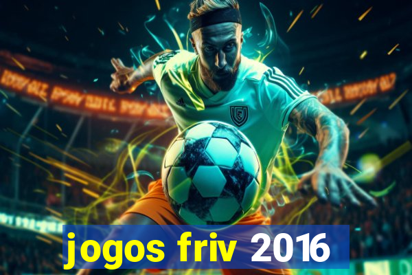 jogos friv 2016