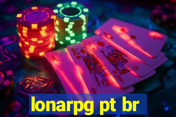 lonarpg pt br