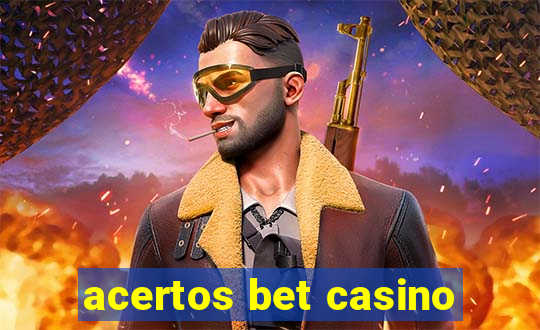 acertos bet casino