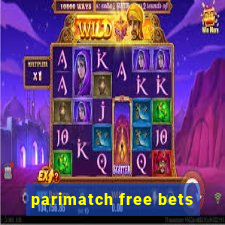 parimatch free bets