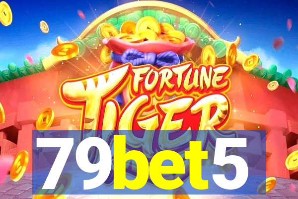 79bet5
