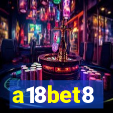 a18bet8