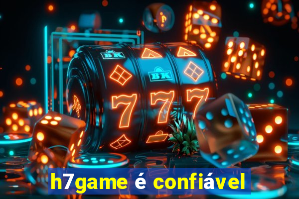 h7game é confiável