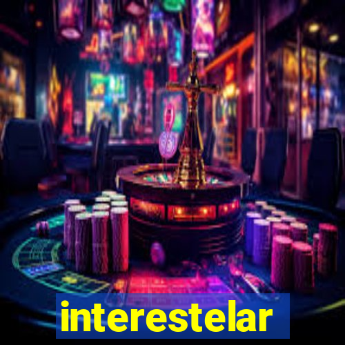 interestelar assistir drive