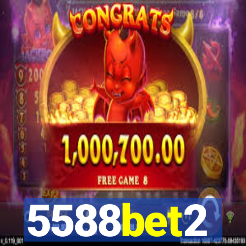 5588bet2