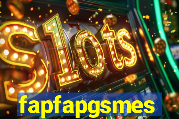 fapfapgsmes