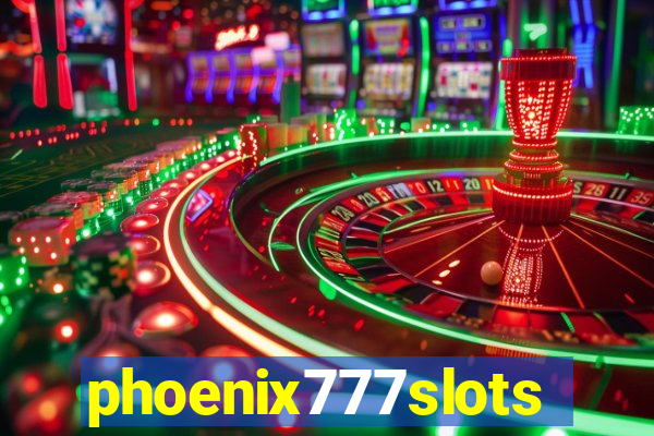 phoenix777slots